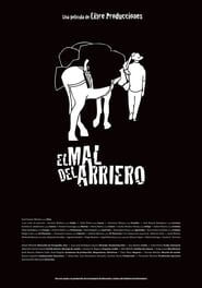 El mal del arriero' Poster