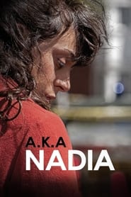AKA Nadia' Poster