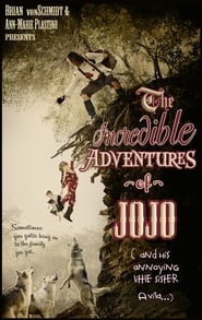 The Incredible Adventure of Jojo And His Annoying Little Sister Avila' Poster