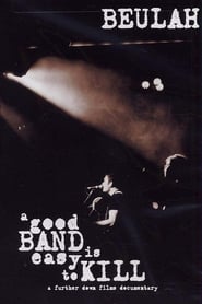A Good Band is Easy to Kill' Poster