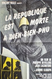 La rpublique est morte  Din Bin Phu' Poster