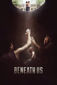 Beneath Us' Poster