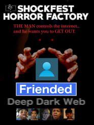 Friended Deep Dark Web' Poster