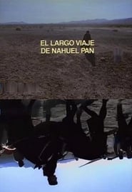 El largo viaje de Nahuel Pan' Poster