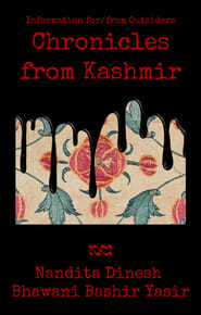 Information forfrom Outsiders Chronicles from Kashmir' Poster