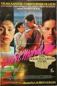 Dahil Mahal Kita The Dolzura Cortez Story' Poster