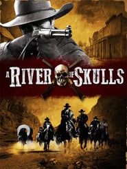 A River of Skulls' Poster