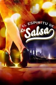 The Spirit of Salsa Poster