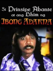 Si Prinsipe Abante at ang lihim ng Ibong Adarna' Poster