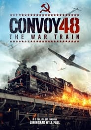 Convoy 48 The War Train' Poster