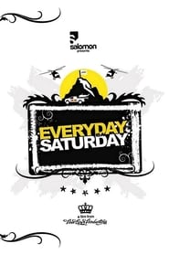Everyday Is a Saturday' Poster