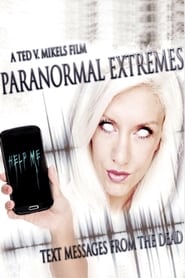 Paranormal Extremes Text Messages from the Dead' Poster