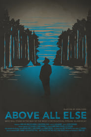 Above All Else' Poster