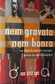 Nem Gravata Nem Honra' Poster