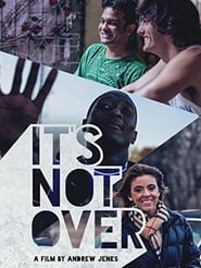 Its Not Over' Poster