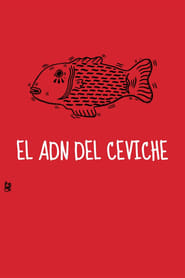 The DNA of Ceviche' Poster