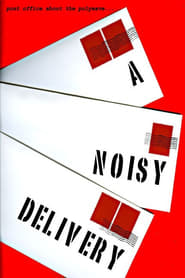 A Noisy Delivery' Poster