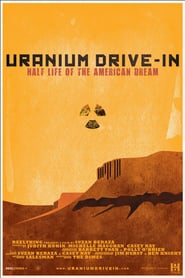 Uranium DriveIn' Poster