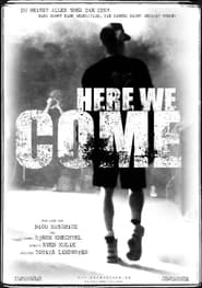 Here We Come' Poster