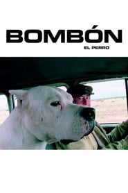 Bombn El Perro' Poster
