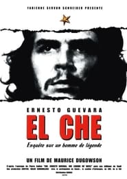 El Che Ernesto Guevara enqute sur un homme de lgende' Poster