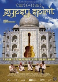 Gypsy Spirit  A Journey to the roots of Gypsy Music in India' Poster
