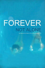 Forever Not Alone' Poster