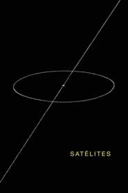 Satellites' Poster