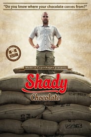 Shady Chocolate' Poster