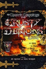 Chaotic Chronicles of the Crusty Demons of Dirt' Poster