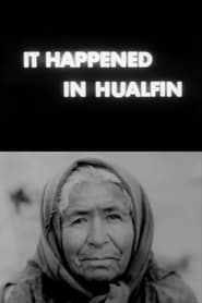 It Happened In Hualfin' Poster