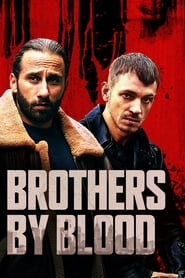 Brothers by Blood' Poster