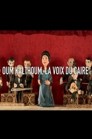 Oum Kalthoum la voix du Caire' Poster