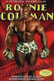 Ronnie Coleman The Unbelievable