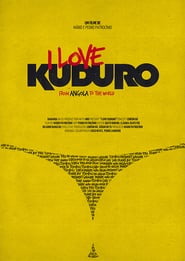 I Love Kuduro' Poster