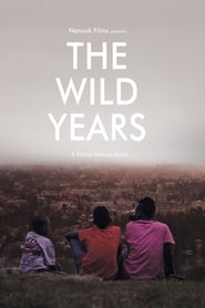 The Wild Years' Poster