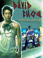 David Choe High Risk' Poster