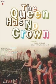The Queen Has No Crown' Poster
