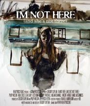 Im Not Here And Shes Not There' Poster