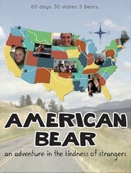 American Bear An Adventure in the Kindness of Strangers' Poster