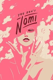 You Dont Nomi' Poster