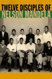 Twelve Disciples of Nelson Mandela' Poster