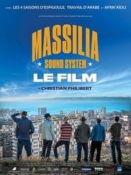 Massilia Sound System Le film' Poster