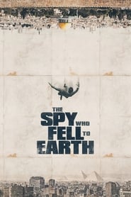 The Spy Who Fell to Earth' Poster