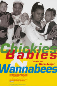 Chickies Babies  Wannabees' Poster