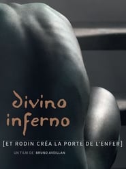Divino Inferno  Rodin and the Gates of Hell' Poster