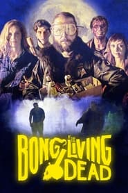 Bong of the Living Dead' Poster