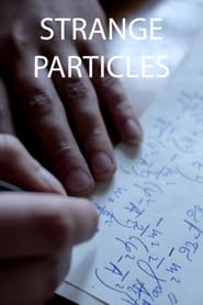 Strange Particles' Poster