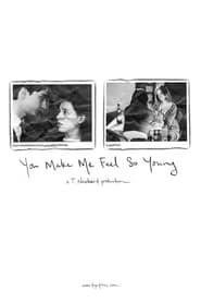 You Make Me Feel So Young' Poster