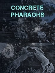 Concrete Pharaohs' Poster